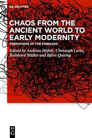 Imagen del vendedor de Chaos from the Ancient World to Early Modernity a la venta por BuchWeltWeit Ludwig Meier e.K.