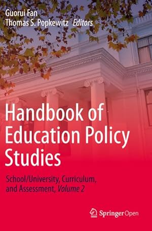 Imagen del vendedor de Handbook of Education Policy Studies a la venta por BuchWeltWeit Ludwig Meier e.K.