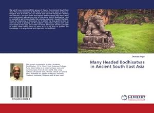 Image du vendeur pour Many Headed Bodhisatvas in Ancient South East Asia mis en vente par BuchWeltWeit Ludwig Meier e.K.