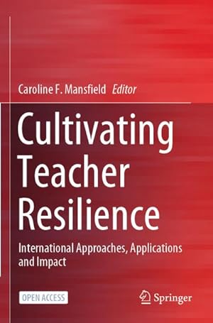 Seller image for Cultivating Teacher Resilience for sale by BuchWeltWeit Ludwig Meier e.K.