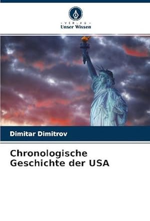 Seller image for Chronologische Geschichte der USA for sale by BuchWeltWeit Ludwig Meier e.K.