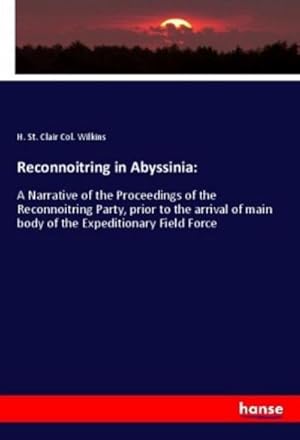 Seller image for Reconnoitring in Abyssinia: for sale by BuchWeltWeit Ludwig Meier e.K.