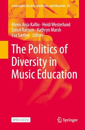 Seller image for The Politics of Diversity in Music Education for sale by BuchWeltWeit Ludwig Meier e.K.