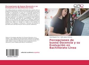 Immagine del venditore per Percepciones de buena Docencia y su Evaluacin en Bachillerato Linea venduto da BuchWeltWeit Ludwig Meier e.K.