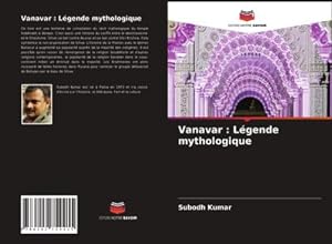 Seller image for Vanavar : Lgende mythologique for sale by BuchWeltWeit Ludwig Meier e.K.