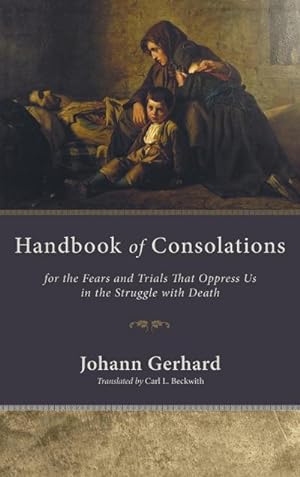 Imagen del vendedor de Handbook of Consolations a la venta por BuchWeltWeit Ludwig Meier e.K.