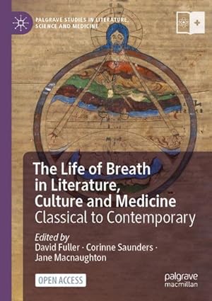 Seller image for The Life of Breath in Literature, Culture and Medicine for sale by BuchWeltWeit Ludwig Meier e.K.