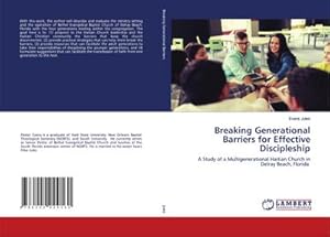 Bild des Verkufers fr Breaking Generational Barriers for Effective Discipleship zum Verkauf von BuchWeltWeit Ludwig Meier e.K.