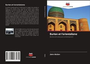 Image du vendeur pour Burton et l'orientalisme mis en vente par BuchWeltWeit Ludwig Meier e.K.