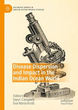 Immagine del venditore per Disease Dispersion and Impact in the Indian Ocean World venduto da BuchWeltWeit Ludwig Meier e.K.