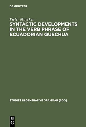 Seller image for Syntactic Developments in the Verb Phrase of Ecuadorian Quechua for sale by BuchWeltWeit Ludwig Meier e.K.