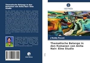Seller image for Thematische Belange in den Romanen von Anita Nair: Eine Studie for sale by BuchWeltWeit Ludwig Meier e.K.