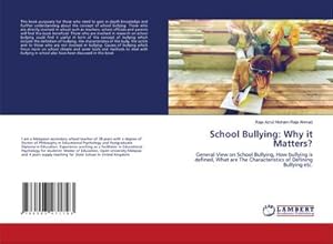 Immagine del venditore per School Bullying: Why it Matters? venduto da BuchWeltWeit Ludwig Meier e.K.