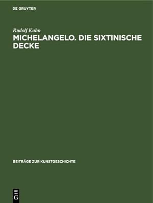 Image du vendeur pour Michelangelo. Die sixtinische Decke mis en vente par BuchWeltWeit Ludwig Meier e.K.