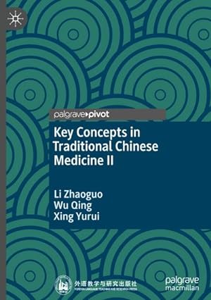 Seller image for Key Concepts in Traditional Chinese Medicine II for sale by BuchWeltWeit Ludwig Meier e.K.