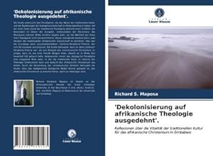 Seller image for Dekolonisierung auf afrikanische Theologie ausgedehnt'. for sale by BuchWeltWeit Ludwig Meier e.K.