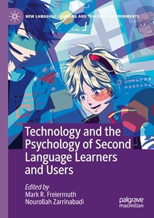 Bild des Verkufers fr Technology and the Psychology of Second Language Learners and Users zum Verkauf von BuchWeltWeit Ludwig Meier e.K.