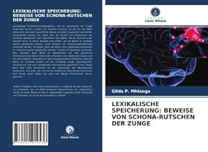 Seller image for LEXIKALISCHE SPEICHERUNG: BEWEISE VON SCHONA-RUTSCHEN DER ZUNGE for sale by BuchWeltWeit Ludwig Meier e.K.