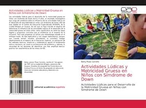 Seller image for Actividades Ldicas y Motricidad Gruesa en Nios con Smdrome de Down for sale by BuchWeltWeit Ludwig Meier e.K.