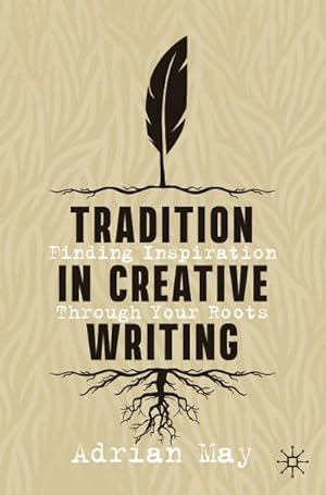 Seller image for Tradition in Creative Writing for sale by BuchWeltWeit Ludwig Meier e.K.