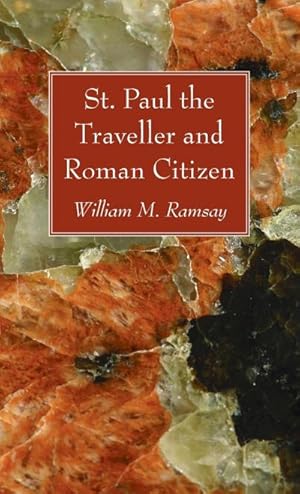 Seller image for St. Paul the Traveller and Roman Citizen for sale by BuchWeltWeit Ludwig Meier e.K.