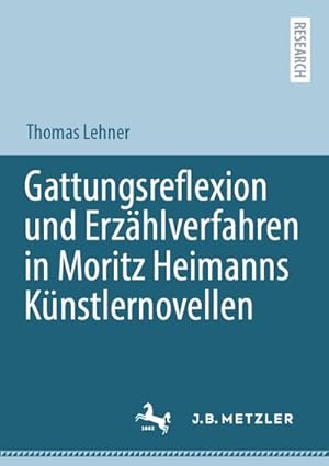 Seller image for Gattungsreflexion und Erzhlverfahren in Moritz Heimanns Knstlernovellen for sale by BuchWeltWeit Ludwig Meier e.K.