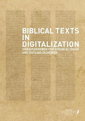 Seller image for Biblical Texts in Digitalization for sale by BuchWeltWeit Ludwig Meier e.K.