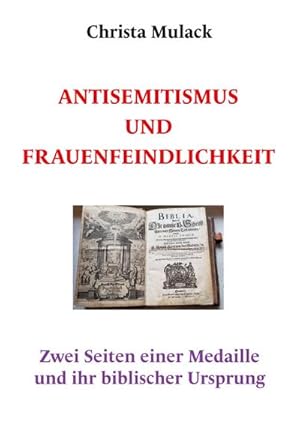 Image du vendeur pour Antisemitismus und Frauenfeindlichkeit mis en vente par BuchWeltWeit Ludwig Meier e.K.