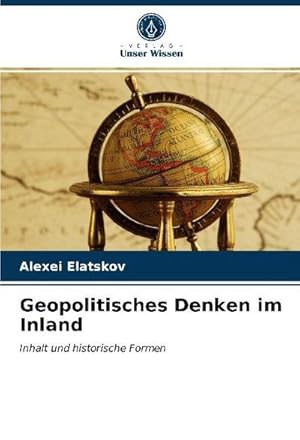 Seller image for Geopolitisches Denken im Inland for sale by BuchWeltWeit Ludwig Meier e.K.