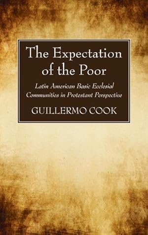 Seller image for The Expectation of the Poor for sale by BuchWeltWeit Ludwig Meier e.K.