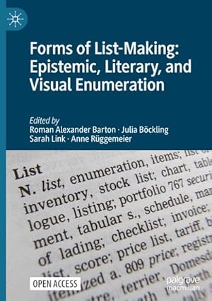 Bild des Verkufers fr Forms of List-Making: Epistemic, Literary, and Visual Enumeration zum Verkauf von BuchWeltWeit Ludwig Meier e.K.