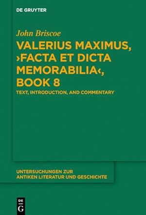 Immagine del venditore per Valerius Maximus, Facta et dicta memorabilia, Book 8 venduto da BuchWeltWeit Ludwig Meier e.K.