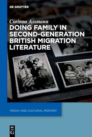 Immagine del venditore per Doing Family in Second-Generation British Migration Literature venduto da BuchWeltWeit Ludwig Meier e.K.