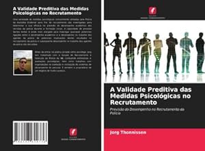 Seller image for A Validade Preditiva das Medidas Psicolgicas no Recrutamento for sale by BuchWeltWeit Ludwig Meier e.K.