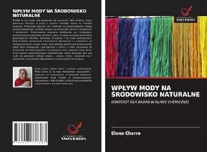 Seller image for WPYW MODY NA RODOWISKO NATURALNE for sale by BuchWeltWeit Ludwig Meier e.K.