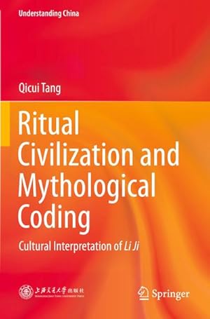 Seller image for Ritual Civilization and Mythological Coding for sale by BuchWeltWeit Ludwig Meier e.K.