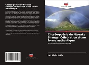 Seller image for Choro-posie de Ntozake Shange: Clbration d'une forme authentique for sale by BuchWeltWeit Ludwig Meier e.K.