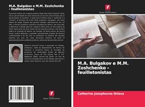 Image du vendeur pour M.A. Bulgakov e M.M. Zoshchenko - feuilletonistas mis en vente par BuchWeltWeit Ludwig Meier e.K.