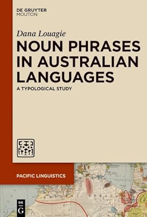 Immagine del venditore per Noun Phrases in Australian Languages venduto da BuchWeltWeit Ludwig Meier e.K.
