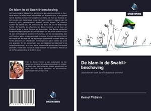 Seller image for De islam in de Swahili-beschaving for sale by BuchWeltWeit Ludwig Meier e.K.