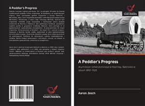 Seller image for A Peddler's Progress for sale by BuchWeltWeit Ludwig Meier e.K.
