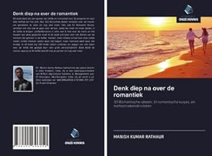Seller image for Denk diep na over de romantiek for sale by BuchWeltWeit Ludwig Meier e.K.