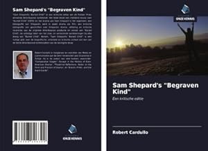 Seller image for Sam Shepard's "Begraven Kind" for sale by BuchWeltWeit Ludwig Meier e.K.