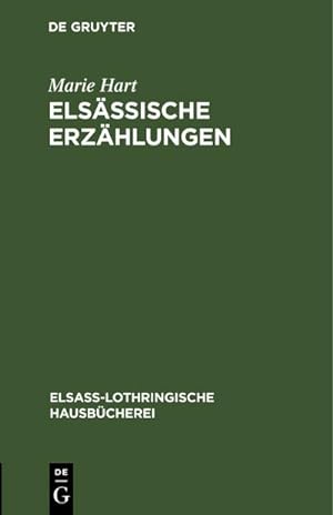 Bild des Verkufers fr Elsssische Erzhlungen zum Verkauf von BuchWeltWeit Ludwig Meier e.K.
