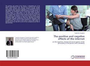 Seller image for The positive and negative effects of the internet for sale by BuchWeltWeit Ludwig Meier e.K.