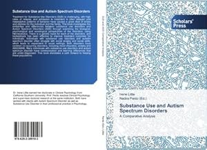 Seller image for Substance Use and Autism Spectrum Disorders for sale by BuchWeltWeit Ludwig Meier e.K.