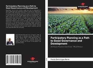 Image du vendeur pour Participatory Planning as a Path to Good Governance and Development mis en vente par BuchWeltWeit Ludwig Meier e.K.