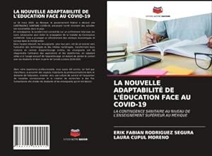 Seller image for LA NOUVELLE ADAPTABILIT DE L'DUCATION FACE AU COVID-19 for sale by BuchWeltWeit Ludwig Meier e.K.