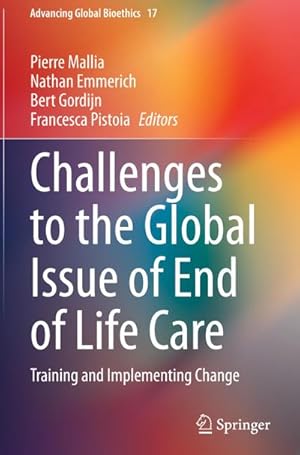 Bild des Verkufers fr Challenges to the Global Issue of End of Life Care zum Verkauf von BuchWeltWeit Ludwig Meier e.K.