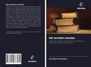 Immagine del venditore per Het verleden smeden venduto da BuchWeltWeit Ludwig Meier e.K.